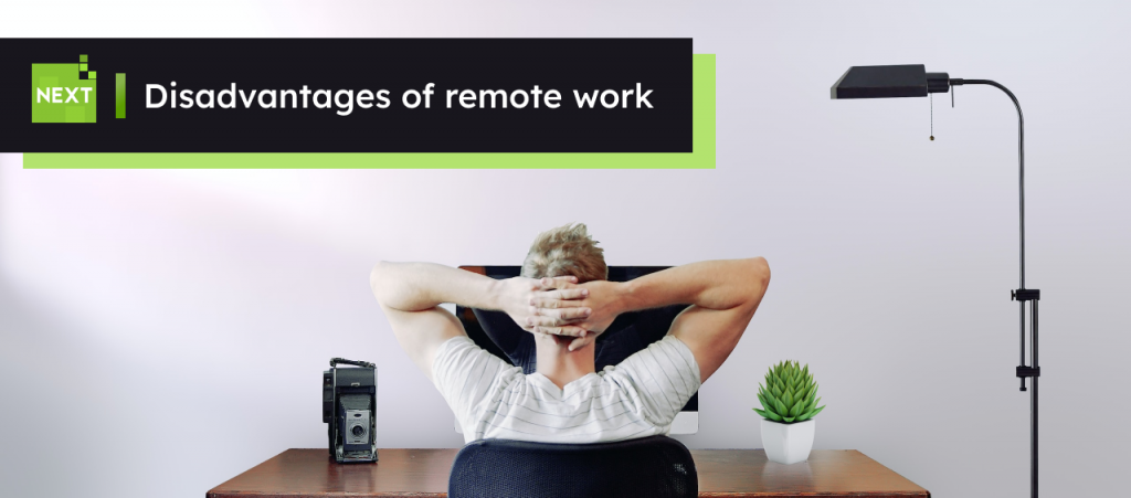 Disadvantages of remote work