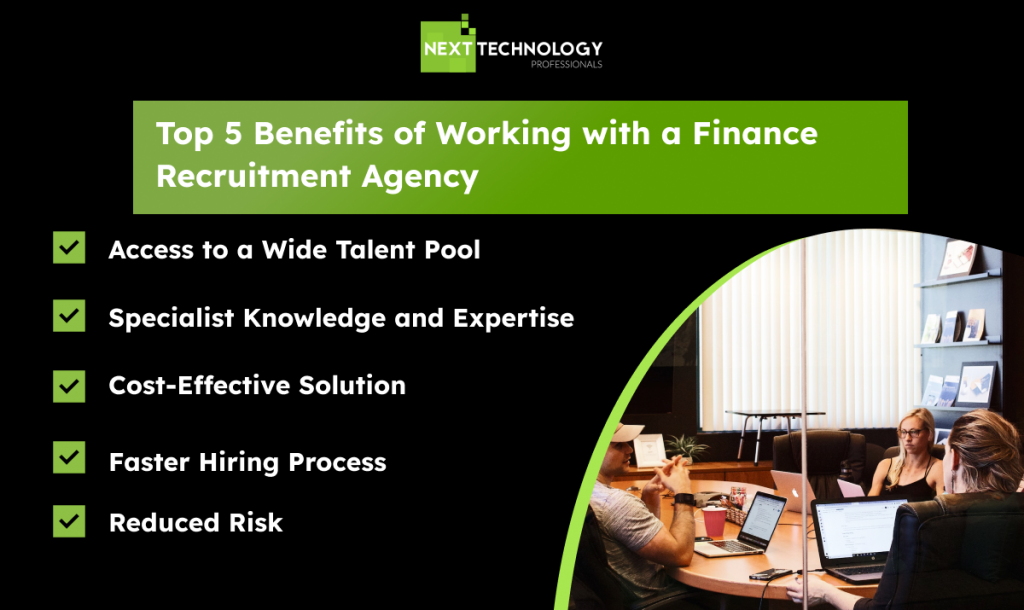 Top 5 Benefits of Working with a Finance Recruitment Agency