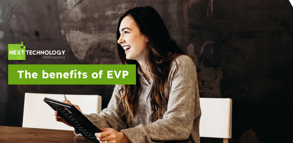 The benefits of Employee Value Proposition (EVP)