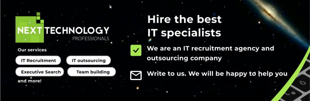 Next Technology Professionals services: IT Recruitment, IT Outsourcing, Executive Search, Team Building and more