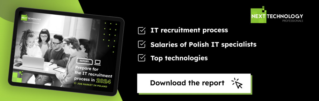 Next Technology Professionals 2024 report - IT recruitment, salaries od Polish IT specialists, top technologies