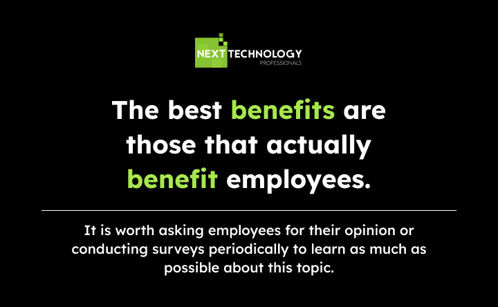 The best benefits are those that actually benefit employees