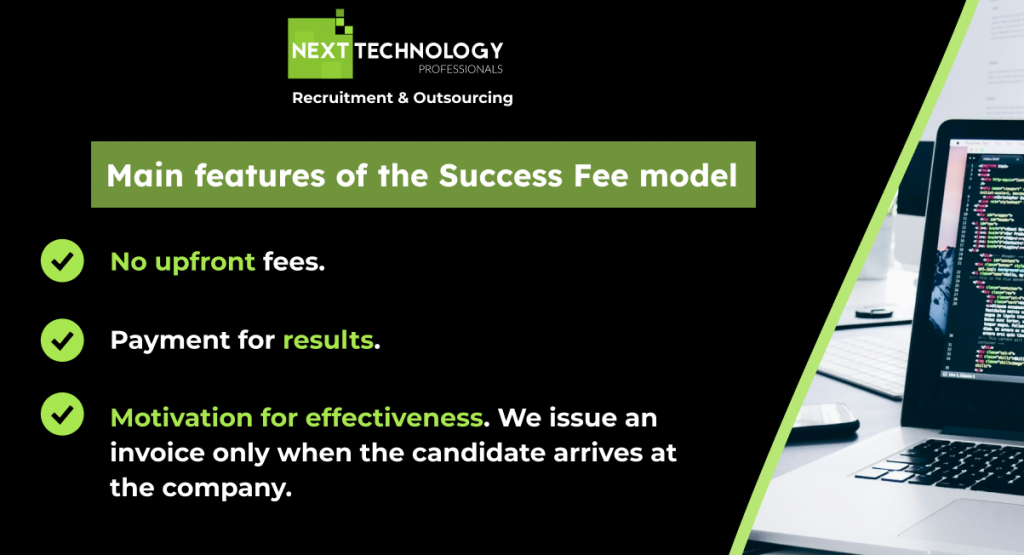 Main features of the success fee model