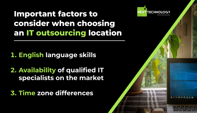 Important factors to consider when choosing an IT outsourcing location