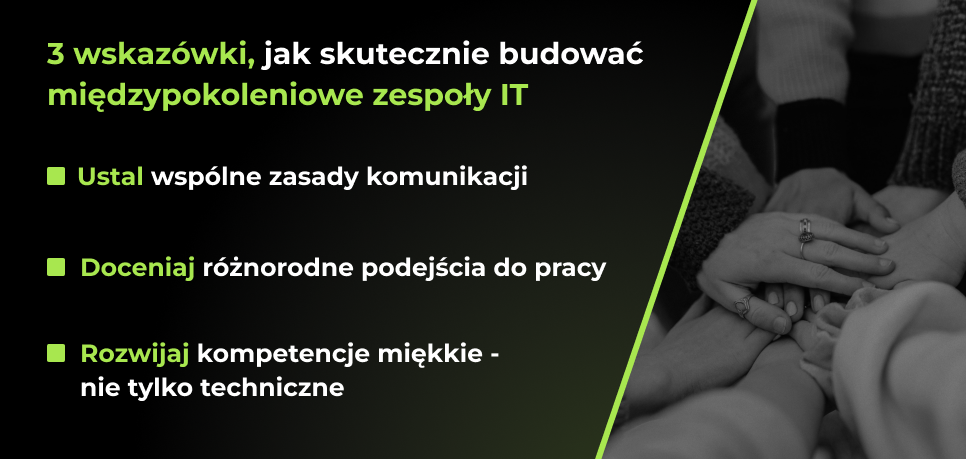 3 wskazówki jak skutecznie budować międzypokoleniowe zespoły IT